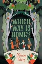 Which Way Is Home? af Maria Kiely