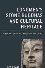 Longmen's Stone Buddhas and Cultural Heritage
