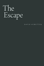 The Escape af David Schutter