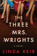 The Three Mrs. Wrights af Linda Keir