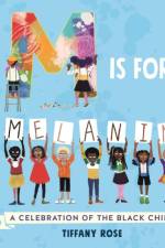 M is for Melanin af Tiffany Rose