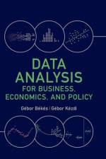 Data Analysis for Business, Economics, and Policy af Gabor Bekes