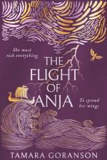 The Flight of Anja af Tamara Goranson