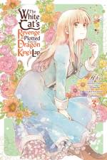 The White Cat's Revenge as Plotted from the Dragon King's Lap, Vol. 3 af Aki Aki