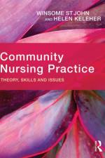 Community Nursing Practice af Winsome St John