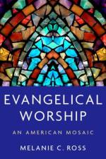 Evangelical Worship af Melanie C. (Associate Professor of Liturgical Studies Ross