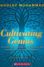 Cultivating Genius: An Equity Framework For Culturally and Historically Responsive Literacy af Gholdy Muhammad