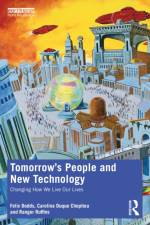 Tomorrow's People and New Technology af Felix (University of North Carolina