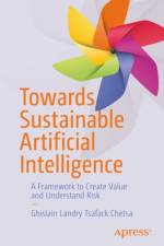 Towards Sustainable Artificial Intelligence af Ghislain Landry Tsafack Chetsa