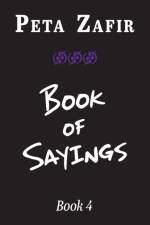 Book of Sayings Book 4 af Peta Zafir