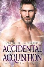 Accidental Acquisition af Evangeline Anderson