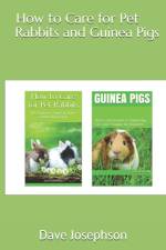 How to Care for Pet Rabbits and Guinea Pigs af Dave Josephson