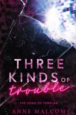Three Kinds of Trouble af Anne Malcom