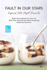 Fault In Our Stars Inspired Date Night Desserts af Rene Reed