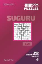 Mini Book Of Logic Puzzles 2020-2021. Suguru 9x9 - 240 Easy To Master Puzzles. #3 af Mykola Krylov