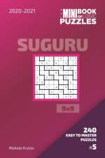 Mini Book Of Logic Puzzles 2020-2021. Suguru 9x9 - 240 Easy To Master Puzzles. #5 af Mykola Krylov