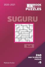 Mini Book Of Logic Puzzles 2020-2021. Suguru 9x9 - 240 Easy To Master Puzzles. #6 af Mykola Krylov