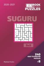Mini Book Of Logic Puzzles 2020-2021. Suguru 9x9 - 240 Easy To Master Puzzles. #8 af Mykola Krylov
