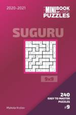 Mini Book Of Logic Puzzles 2020-2021. Suguru 9x9 - 240 Easy To Master Puzzles. #9 af Mykola Krylov