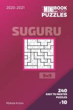 Mini Book Of Logic Puzzles 2020-2021. Suguru 9x9 - 240 Easy To Master Puzzles. #10 af Mykola Krylov