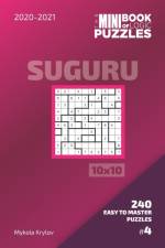 Mini Book Of Logic Puzzles 2020-2021. Suguru 10x10 - 240 Easy To Master Puzzles. #4 af Mykola Krylov