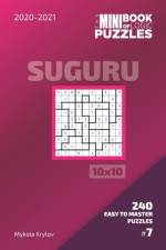 Mini Book Of Logic Puzzles 2020-2021. Suguru 10x10 - 240 Easy To Master Puzzles. #7 af Mykola Krylov