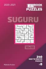 Mini Book Of Logic Puzzles 2020-2021. Suguru 10x10 - 240 Easy To Master Puzzles. #8 af Mykola Krylov