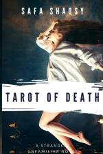 Tarot of Death af Safa Shaqsy