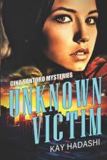 Unknown Victim af Kay Hadashi
