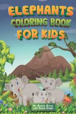 Elephants Coloring Book For Kids af Hema Singh