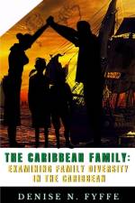 Caribbean Family af Denise N Fyffe