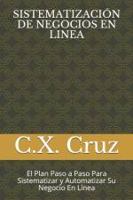 Sistematizacion de Negocios En Linea af C X Cruz