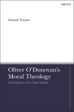 Oliver O'Donovan's Moral Theology af Dr Samuel (Durham University Tranter
