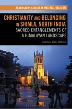 Christianity and Belonging in Shimla, North India af Jonathan (Durham University Miles-Watson
