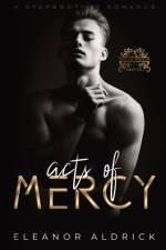 Acts of Mercy af Eleanor Aldrick