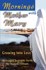 Mornings with Mother Mary af Naneki Elliott