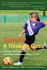 Soccer is a Thinking Game af Dr Darren McKnight