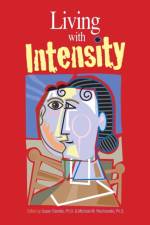 Living with Intensity af Susan (Susan Daniels) Daniels