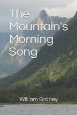 The Mountain's Morning Song af William Graney
