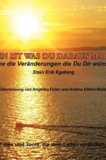 Leben Ist Was Du Daraus Machst af Stein Erik Egeberg