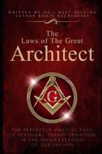 The Laws of the Great Architect af Robin Sacredfire