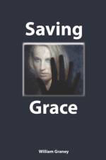Saving Grace af Graney William Graney
