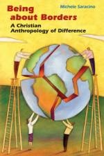 Being about Borders af Michele Saracino