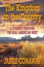 Kingdom in the Country af James Conaway