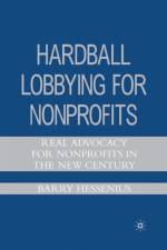 Hardball Lobbying for Nonprofits af B. Hessenius