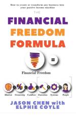 The Financial Freedom Formula af Jason Chen
