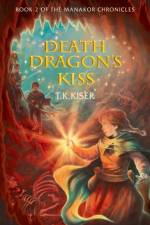 Death Dragon's Kiss af T K Kiser