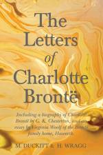 Letters of Charlotte Bronte af H Wragg