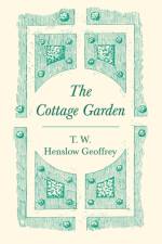 The Cottage Garden af T W Henslow Geoffrey