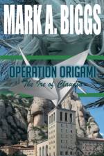 Operation Origami af Mark a Biggs